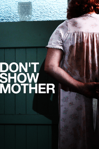Don't Show Mother