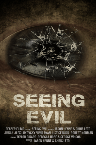 Seeing Evil