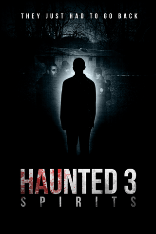 Haunted 3 - Spirits