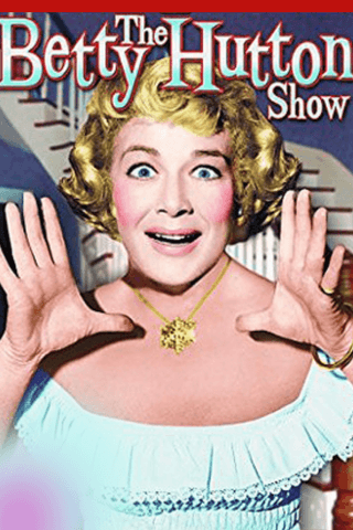 The Betty Hutton Show