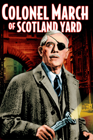 Colonel March of Scotland Yard