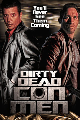 Dirty Dead Con Men